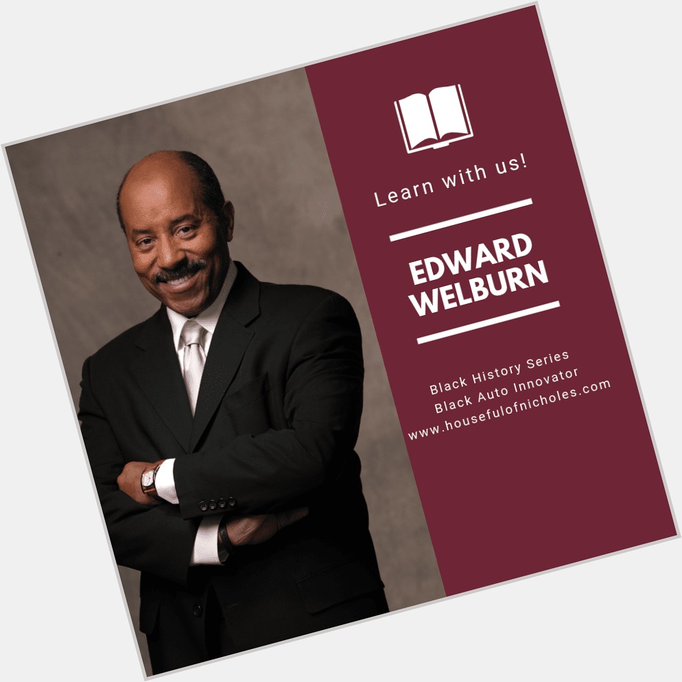 Edward T. Welburn birthday 2015