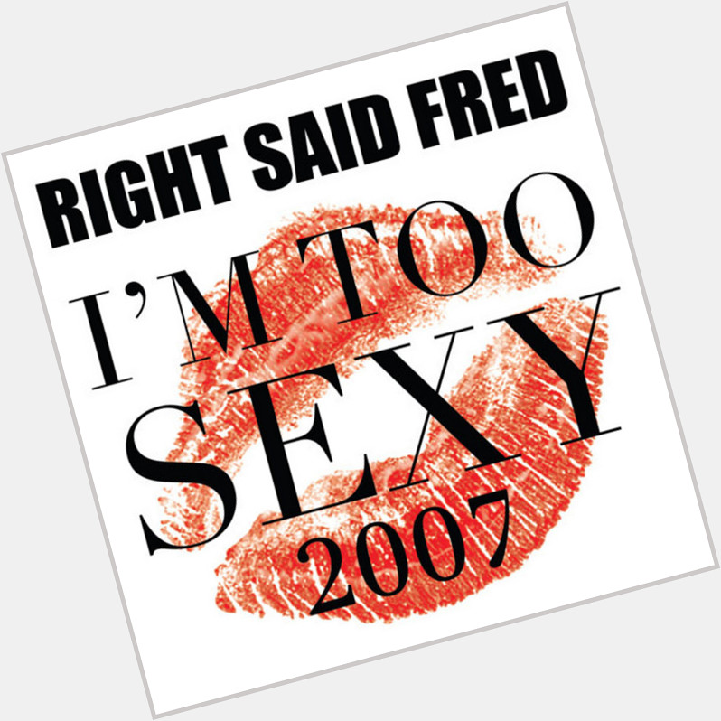 Right Said Fred new pic 7.jpg