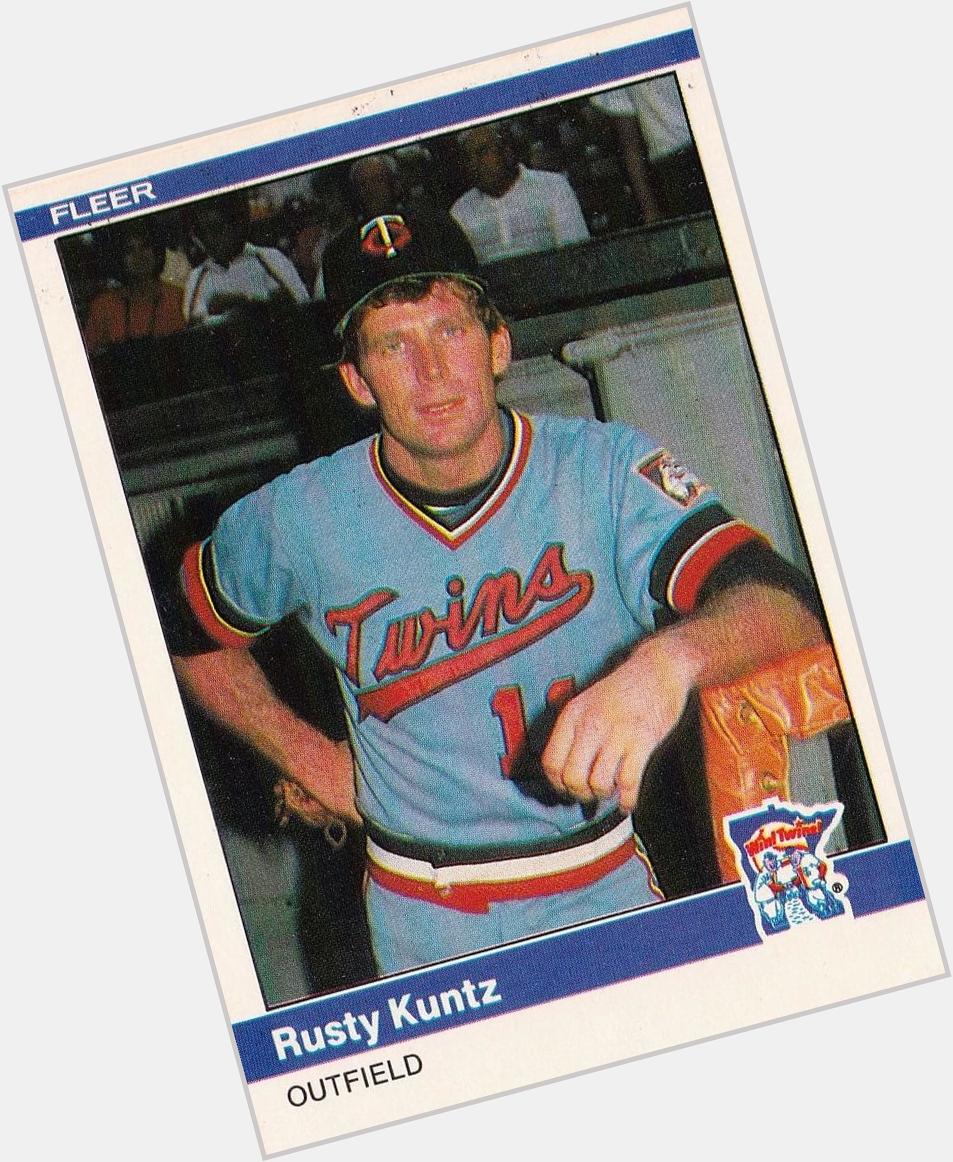 Rusty Kuntz birthday 2015