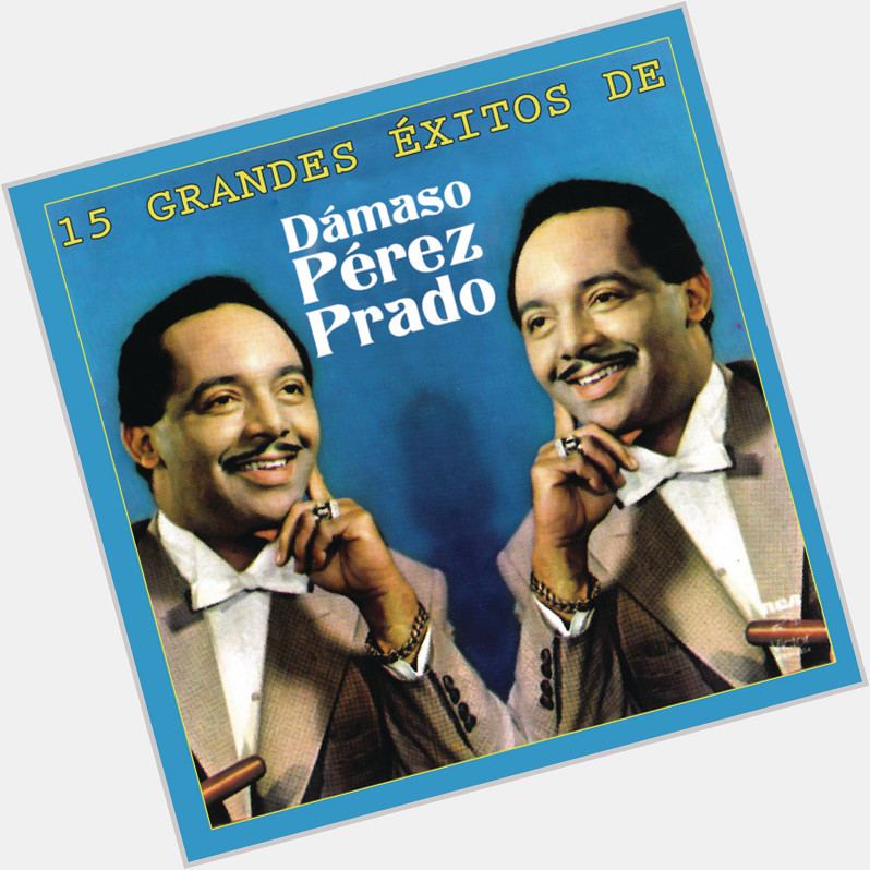 Damaso Perez Prado  