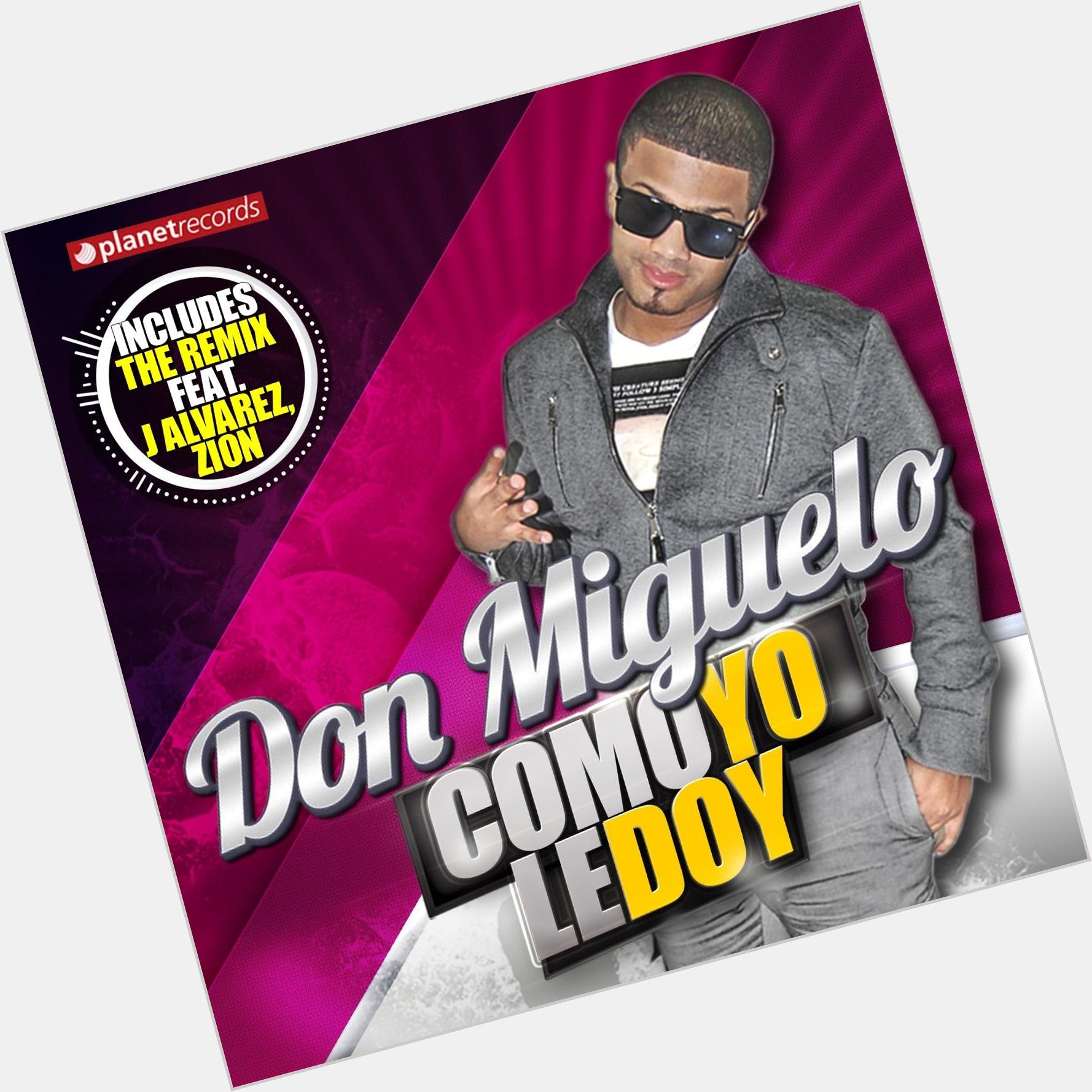 Don Miguelo new pic 1