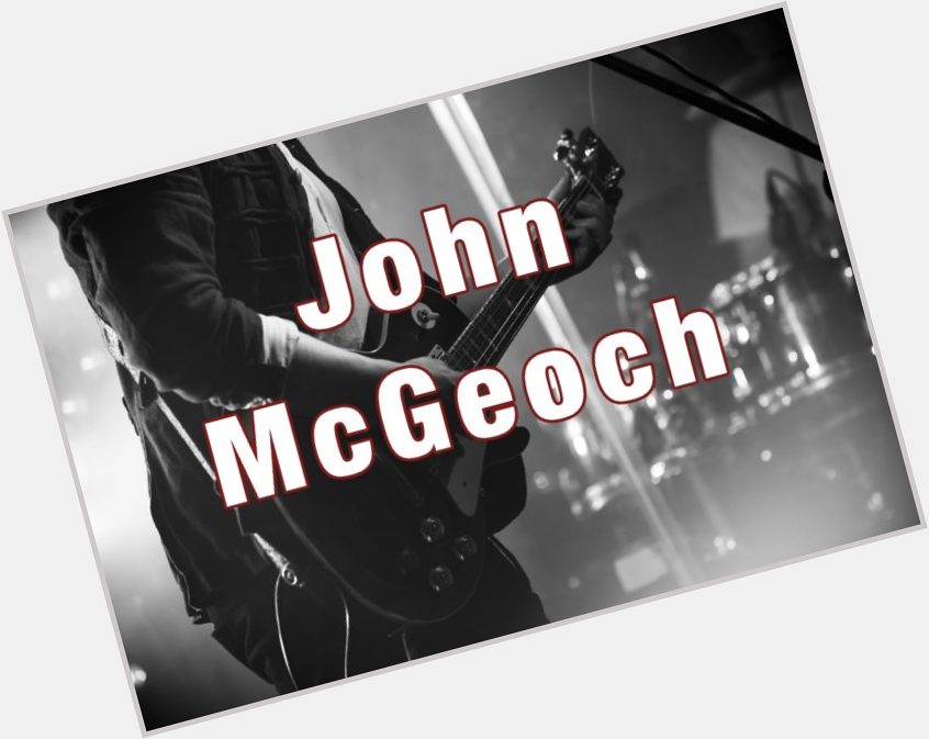 John Mcgeoch dating 2
