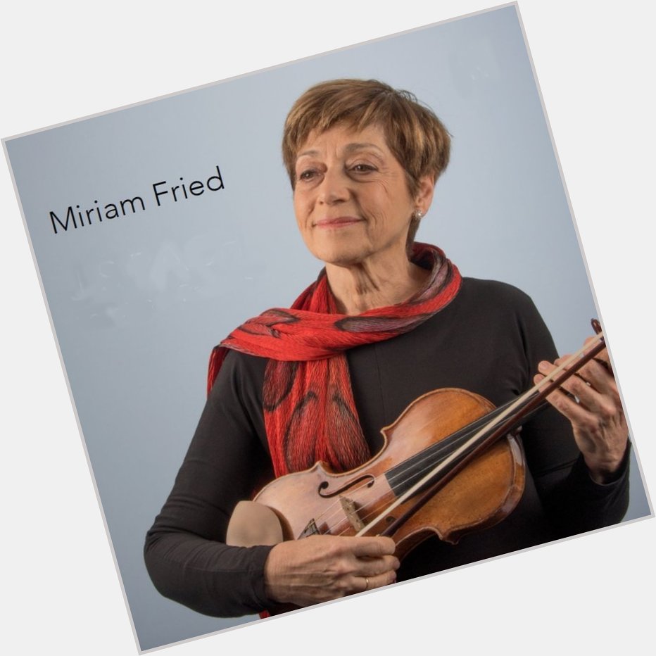 Miriam Fried birthday 2015