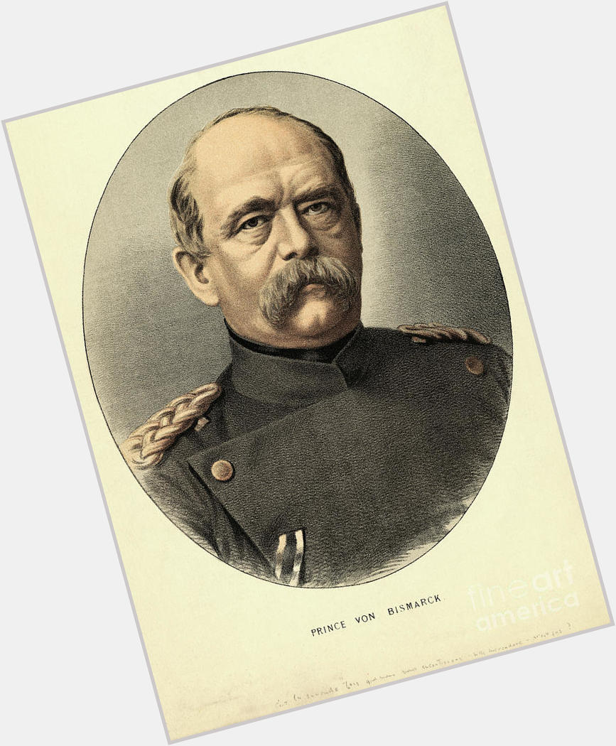 Otto Von Bismarck Large body,  